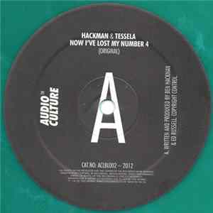 Hackman & Tessela - Now I've Lost My Number 4 / Feel Like Loving Me flac