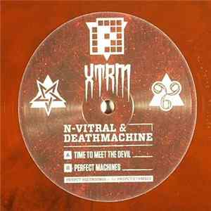 N-Vitral & Deathmachine - Time To Meet The Devil / Perfect Machines flac