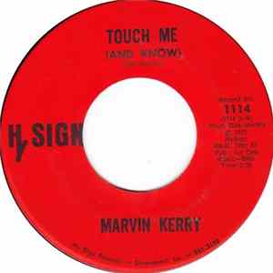 Marvin Kerry - Touch Me (And Know) flac