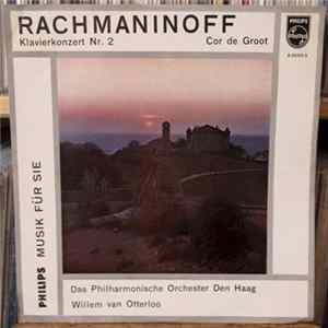 Rachmaninoff - Das Philharmonische Orchester Den Haag, Willem Van Otterloo, Cor De Groot - Klavierkonzert Nr. 2 C-Moll, Op. 18 flac