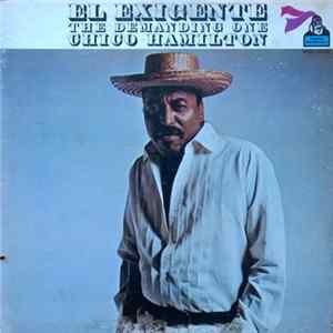 Chico Hamilton - El Exigente - The Demanding One flac