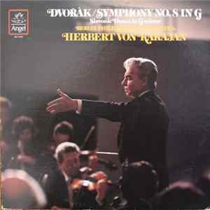 Dvořák, Berlin Philharmonic Orchestra, Herbert Von Karajan - Symphony No. 8 In G / Slavonic Dance In G Minor flac