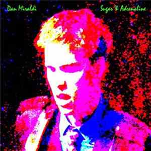Dan Miraldi - Sugar & Adrenaline flac