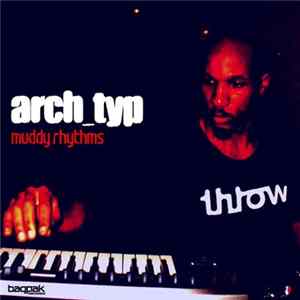 Arch_Typ - Muddy Rhythms flac