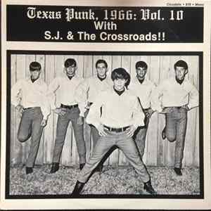 Various - Texas Punk, 1966: Vol. 10 - With S.J. & The Crossroads flac