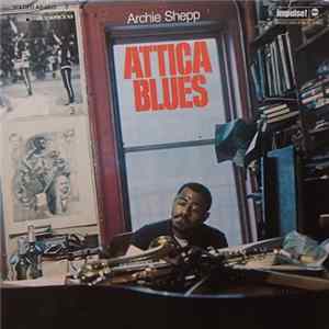 Archie Shepp - Attica Blues flac