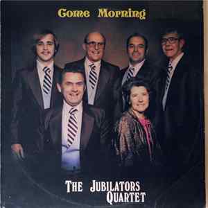 The Jubilators Quartet - Come Morning flac