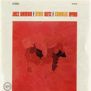 Stan Getz / Charlie Byrd - Jazz Samba flac