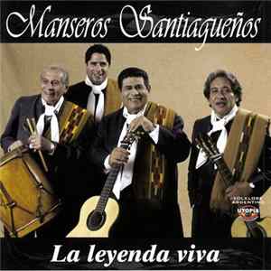 Los Manseros Santiagueños - La Leyenda Viva flac