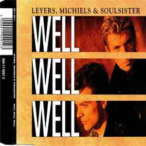 Leyers, Michiels & Soulsister - Well Well Well flac