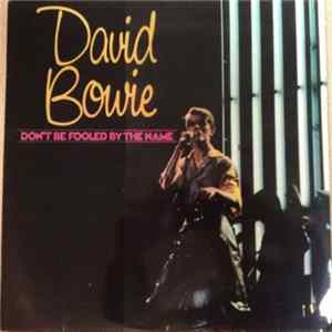 David Bowie - Don't Be Fooled By The Name flac