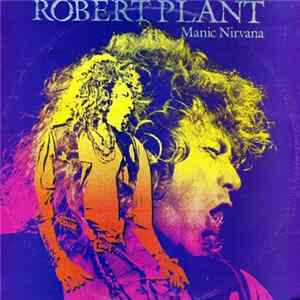 Robert Plant - Manic Nirvana flac