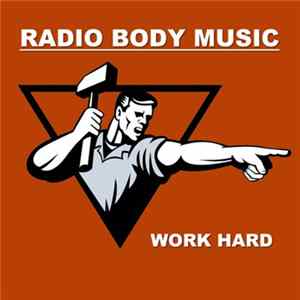 Various - Radio Body Music - Work Hard flac