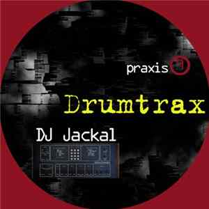 DJ Jackal - Drumtrax flac
