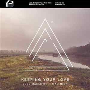 Joel Marlow, Mad Mick - Keeping Your Love flac