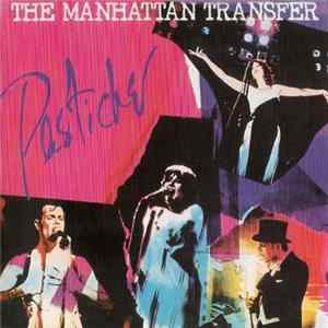 The Manhattan Transfer - Pastiche flac
