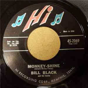 Bill Black And His Combo - Monkey-Shine flac