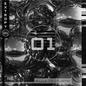 Null, Kazuyuki Kishino - Extropy Zero 1 flac