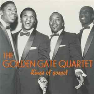 The Golden Gate Quartet - The Kings Of Gospel flac