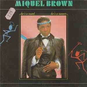Miquel Brown - He's A Saint, He's A Sinner flac