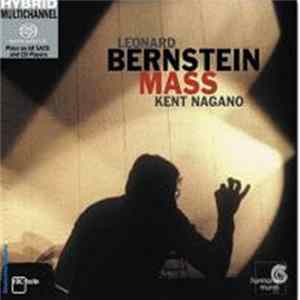 Leonard Bernstein - Kent Nagano - Mass flac