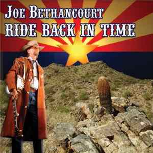 Joe Bethancourt - Ride Back In Time flac