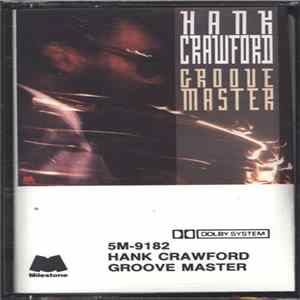 Hank Crawford - Groove Master flac