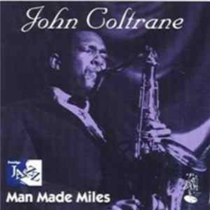 John Coltrane - Man Made Miles flac