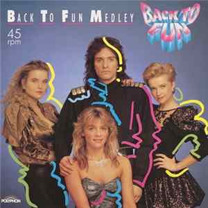 Back To Fun - Back To Fun Medley flac