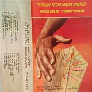 Oscar Avilés, Arturo "Zambo" Cavero - Siguen Festejando Juntos flac