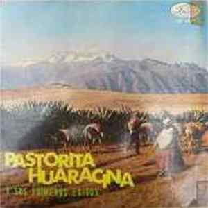 La Pastorita Huaracina - Y Sus Primeros Éxitos flac