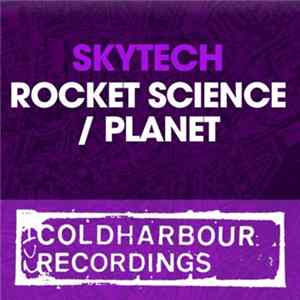 Skytech - Rocket Science / Planet flac