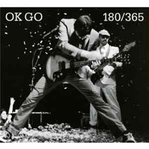 OK Go - 180/365 (Live) flac
