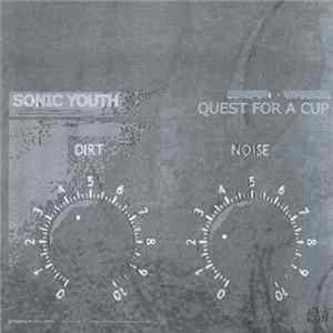Sonic Youth - Quest For A Cup flac