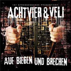 AchtVier & Veli - Auf Biegen Und Brechen flac