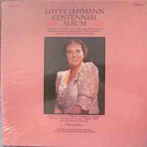 Lotte Lehmann, Paul Ulanowsky - Lotte Lehmann Centennial Album flac