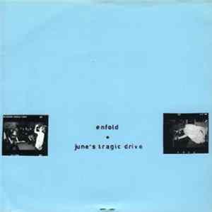 Enfold / June's Tragic Drive - Enfold / June's Tragic Drive flac
