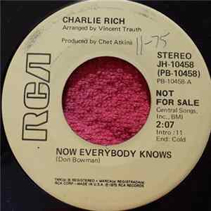 Charlie Rich - Now Everybody Knows flac