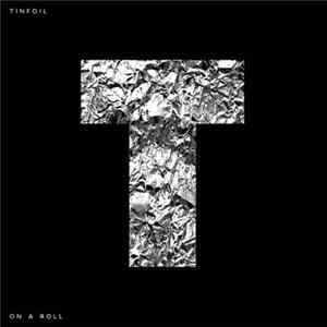 Tinfoil - On A Roll flac