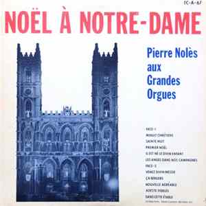 Pierre Nolès - Noël À Notre-Dame flac