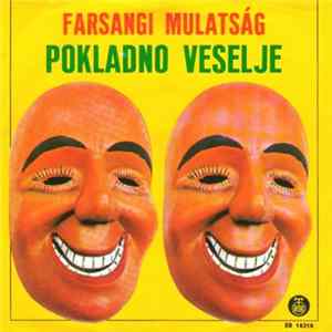 Az Újvidéki Rádió Folk Orchestra - Farsangi Mulatság - Pokladno Veselje flac