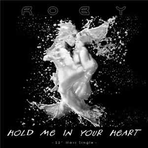 Roby - Hold Me In Your Heart flac