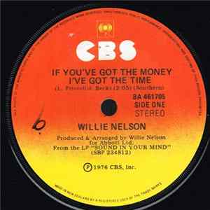 Willie Nelson - If You've Got The Money I've Got The Time flac