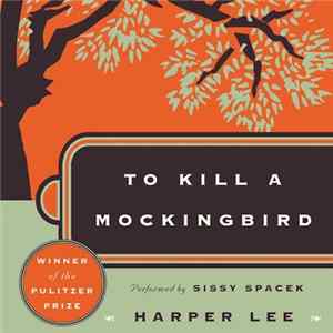 Harper Lee , Sissy Spacek - To Kill A Mockingbird flac