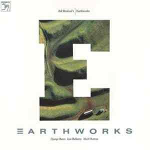 Bill Bruford's Earthworks - Earthworks flac