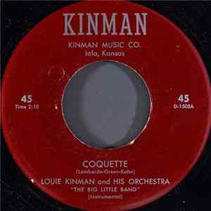 Louie Kinman And His Orchestra - Coquette flac