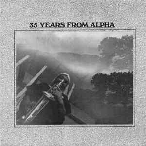Deadly Headley - 35 Years From Alpha flac