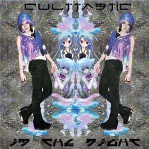 Culttastic - I'm The Night flac