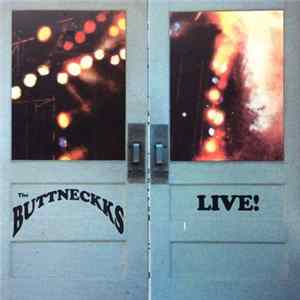 The Buttneckks - Live! flac