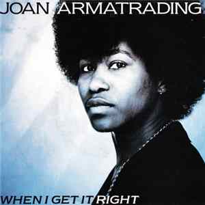 Joan Armatrading - When I Get It Right flac